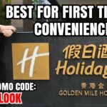 Why HOLIDAY INN GOLDEN MILE HONG KONG is a GOOD CHOICE for FIRST TIME Tourists – HK VLOG#3