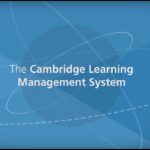 The Cambridge Learning Management System