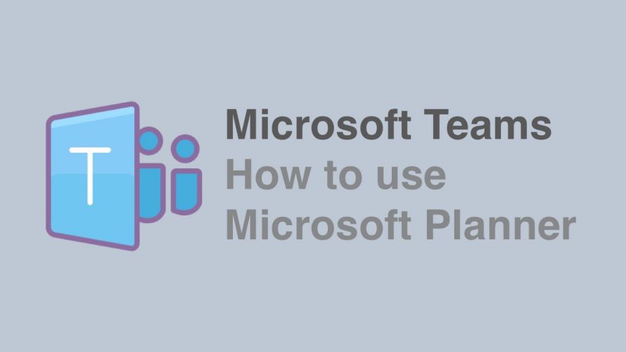 How to Use Planner with Microsoft Teams