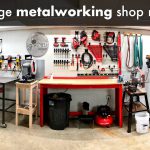 DIY Garage Metalworking Shop Makeover and Organization // Shop Project