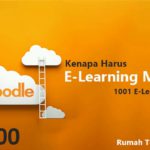 E Learning Moodle Pemula Sampai Mahir [ Offline Sampai Hosting ]