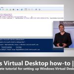 Windows Virtual Desktop how-to | Step 1: Prepare