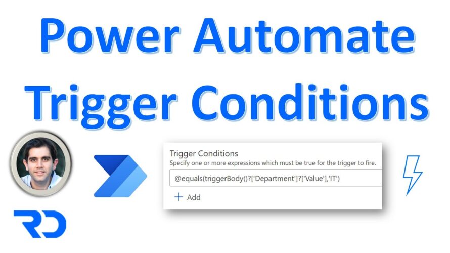 Power Automate flow Trigger Conditions