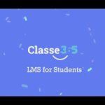 Student’s Video Guide: Classe365 Learning Management System(LMS)