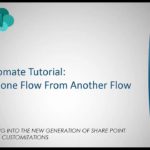 PowerAutomate: Invoke One Flow From Another Flow
