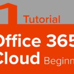Office 365 Cloud Beginner Tutorial