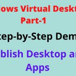Windows Virtual Desktop – Part1. Publish Desktop and Apps using WVD, Step-By-Step