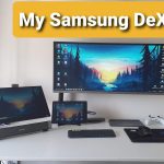 My Samsung DeX setup and everything else.