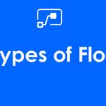 Types of Flow in Power Automate? || Microsoft Flow