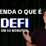 Entenda o que é DeFi em 10 minutos | FELIPPE PERCIGO