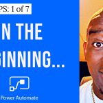 Power Automate Tutorial (aka Flow) 1 of 7 | Power Automate Tips and Tricks 2020