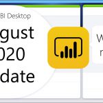 Power BI Desktop Update – August 2020