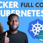 Docker and Kubernetes Tutorial |  Full Course [2020]