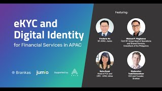eKYC and Digital Identity: What’s in it for financial services businesses in APAC?
