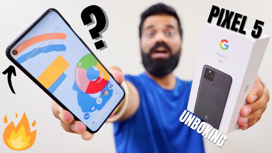 Google Pixel 5 Unboxing & First Look – The Best Android Phone By Google🔥🔥🔥
