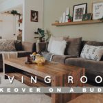 DIY LIVING ROOM MAKEOVER ON A BUDGET | REALISTIC + EASY REFRESH FOR ANYONE!