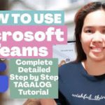 HOW to USE MICROSOFT TEAMS for ONLINE CLASSES and MEETINGS (TAGALOG)