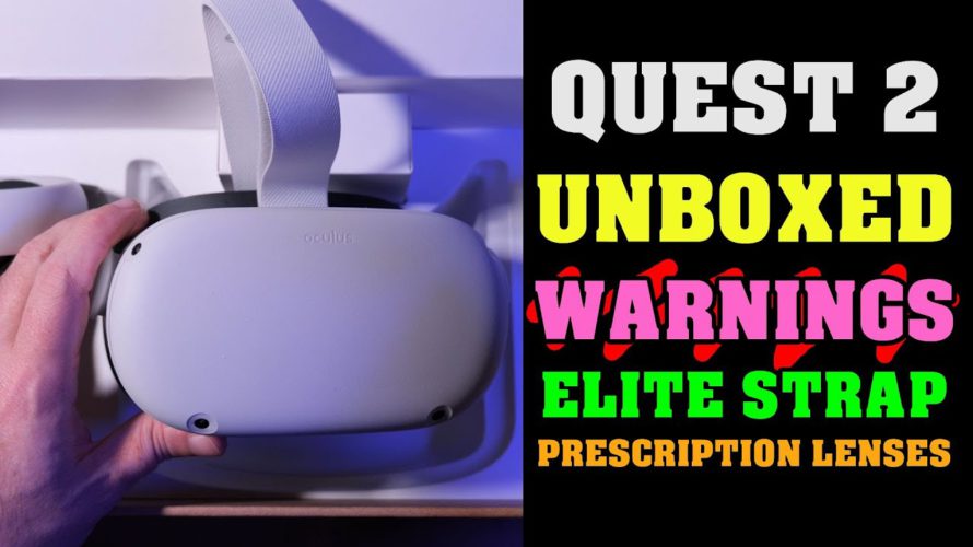 Oculus Quest 2 – HUGE WARNING, Quest vs Quest 2, Elite Strap & Prescription Lenses