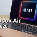 Mac初心者がM1 MacBook Airを開封&レビュー！