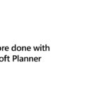 Get more done with Microsoft Planner