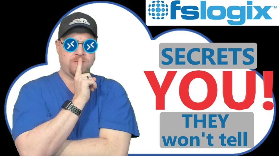 The SECRET to FSLogix | Windows Virtual Desktop