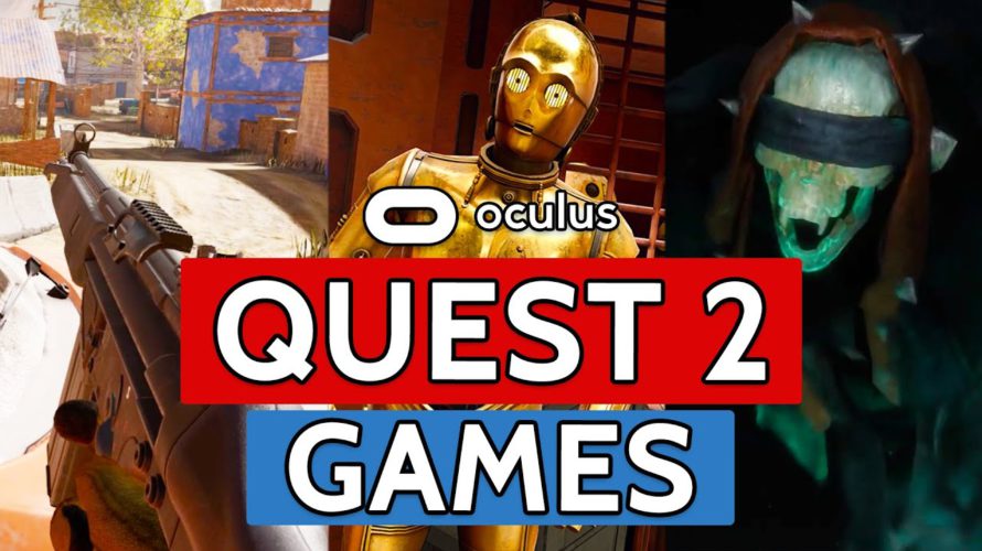 Upcoming New Oculus Quest 2 Games