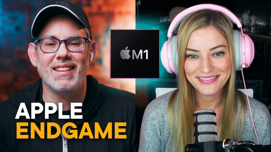 Apple Endgame — M1 Mac, iPhone, Watch, iPad, More!