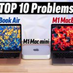 M1 Mac Mini & MacBooks: Top 10 Problems after 1 Month! 👎