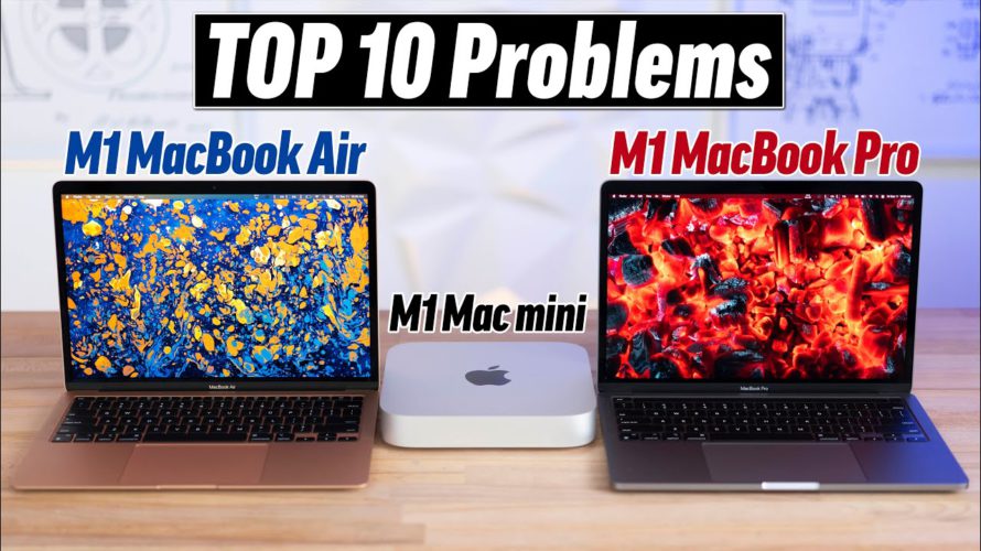 M1 Mac Mini & MacBooks: Top 10 Problems after 1 Month! 👎