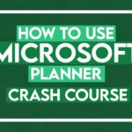 How to Use Microsoft Planner: Microsoft Planner Tutorial