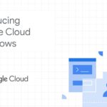 Introducing Google Cloud Workflows