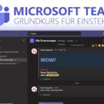 Microsoft Teams (Grundkurs für Einsteiger) Deutsch (2020)