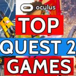 The BEST Oculus Quest 2 Games You HAVE TO PLAY! | Top 10 Oculus Quest 2 Games
