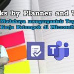 Mudah Mengatur Penugasan Kelompok dengan Task by Planner and To Do