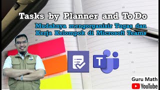 Mudah Mengatur Penugasan Kelompok dengan Task by Planner and To Do