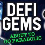 THESE DEFI GEMS ABOUT TO GO PARABOLIC WITH GAINS!