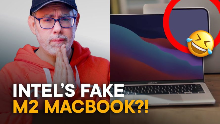 Intel’s FAKE Apple M1 ads — The TRUTH!