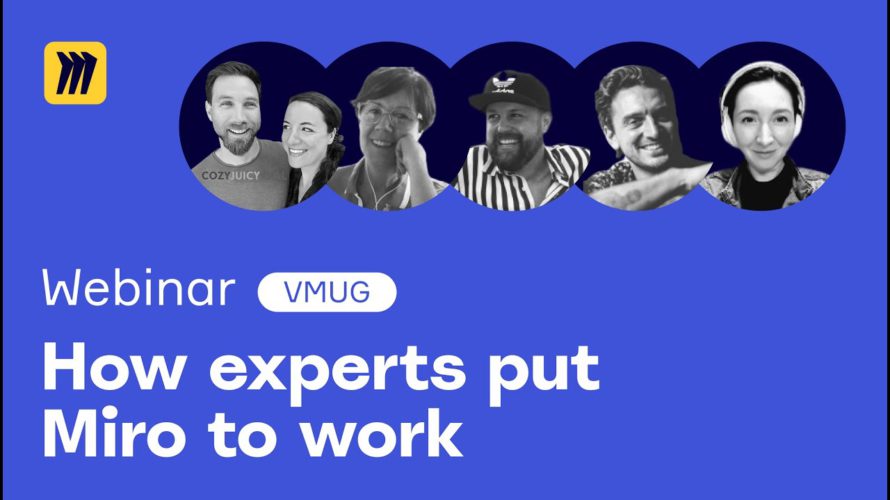 How experts put Miro to work