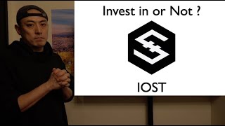 Invest in or Not? – IOST –