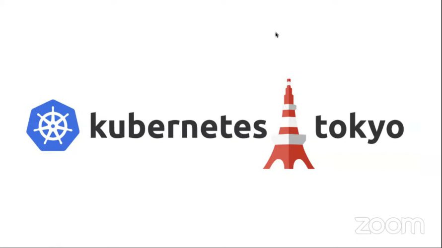 Kubernetes Meetup Tokyo #40