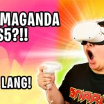 OCULUS QUEST 2 – MAS MAGANDA PA SA PS5!