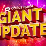 GIANT Quest 2 Update Coming!