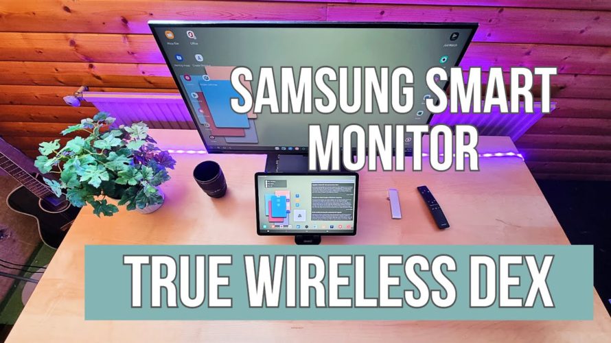 Wireless DeX | Samsung Smart Monitor