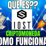 👉IOST 🚀QUE ES Y COMO FUNCIONA🚀CRIPTOMONEDA.( Explicación)