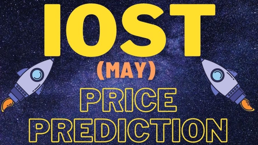 IOST Price Prediction 2021 | IOST Coin Price Prediction In May