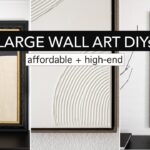 LARGE WALL ART | 3 DIY ideas on a budget (modern + minimalist)