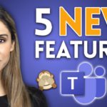 NEW Features in Microsoft Teams (Did you see these?)