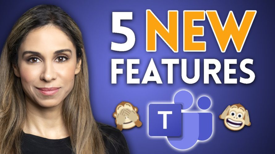 NEW Features in Microsoft Teams (Did you see these?)
