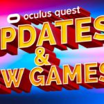 NEW Oculus Quest 2 Update & NEW Quest 2 Games!