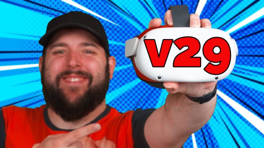 Oculus Quest 2 V29 Update Walkthrough